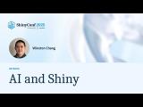 AI and Shiny | Keynote ShinyConf 2025